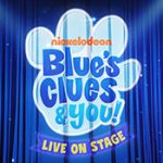 CANCELLED: Blue's Clues and You