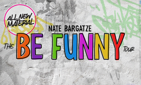 Nate Bargatze: The Be Funny Tour