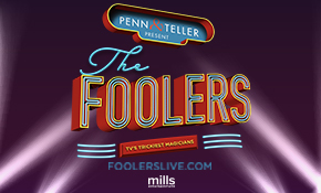 Penn & Teller present The Foolers